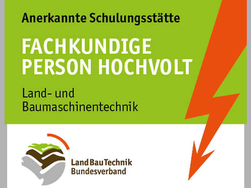 Fachkundige Person Hochvolt (FHV) 3S in der Land- und Baumaschinentechnik